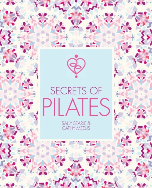 Secrets of Pilates