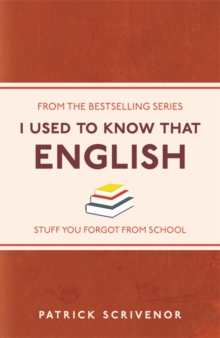 I Used to Know That: English