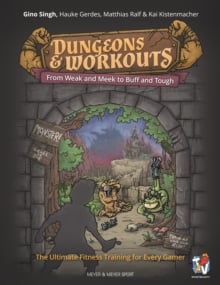 Dungeons and Workouts : From Weak & Meek to Buff and Tough