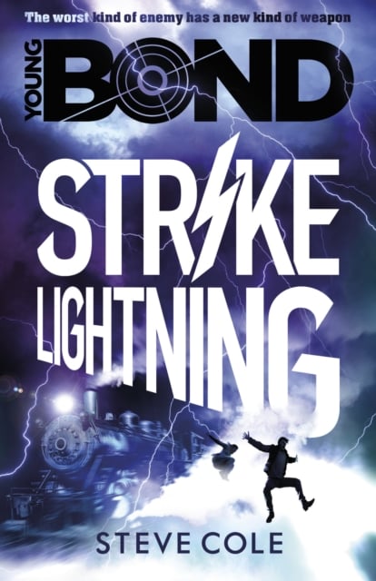 Strike Lightning (Young Bond Series 2 Book 3 )
