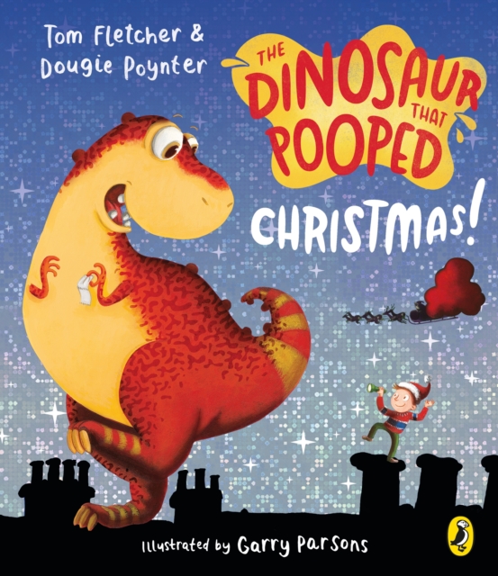 The Dinosaur that Pooped Christmas! (BB)