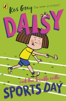 Daisy and the Trouble with Sports Day (Paperback)