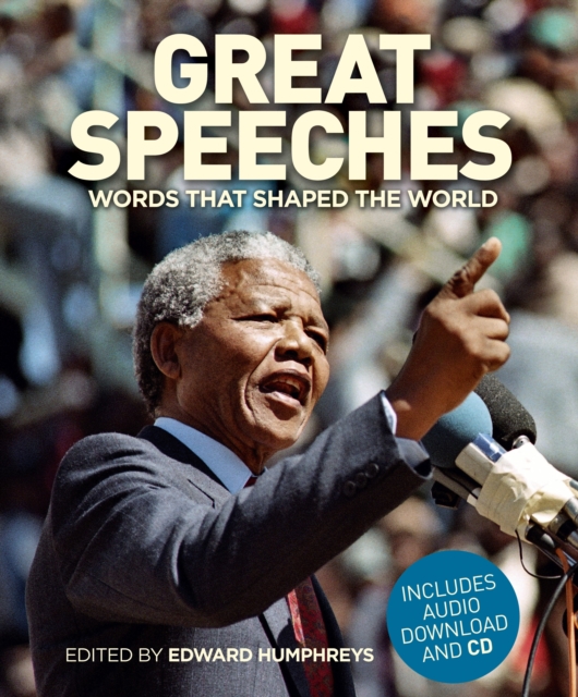 Great Speeches : Words that Shaped the World (Hardback)