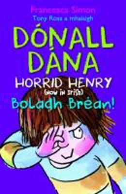 Dónall Dána: Boladh Bréan! 10 (Horrid Henry)