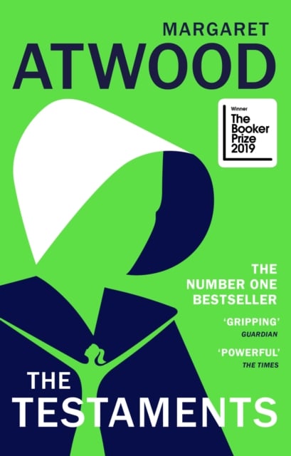 The Testaments : The Sequel to The Handmaid's Tale