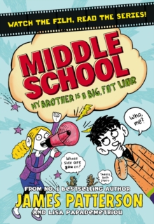 My Brother Is a Big, Fat Liar (Middle School Book 3)