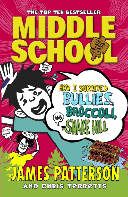 How I Survived Bullies, Broccoli, and Snake Hill (Middle School Book 4)