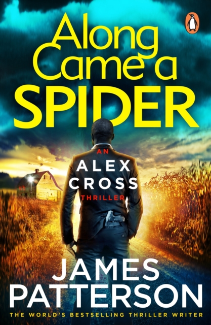 Along Came a Spider : (Alex Cross 1)
