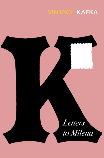 Letters to Milena : Discover Franz Kafka’s love letters