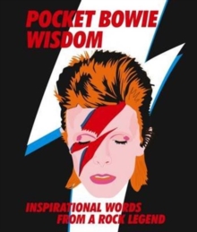Pocket Bowie: Inspirational Words from a Rock Legend