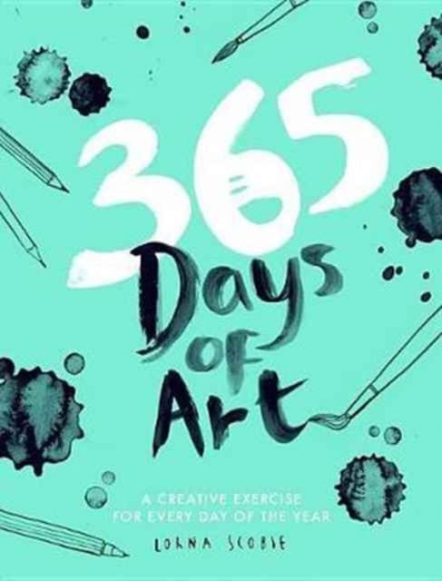 365 Days of Art : A creative exercise for every day of the year