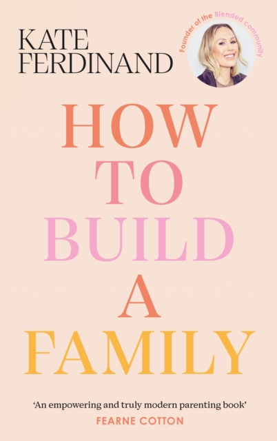 How To Build A Family (Hardback)