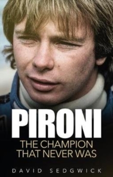 Pironi : The Champion that Never Was