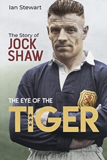Eye of the Tiger : The Jock Shaw Story