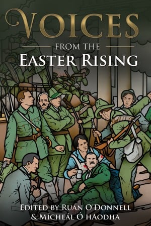 Voices from the Easter Rising