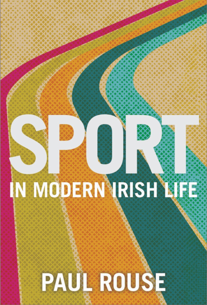 Sport in Modern Irish Life
