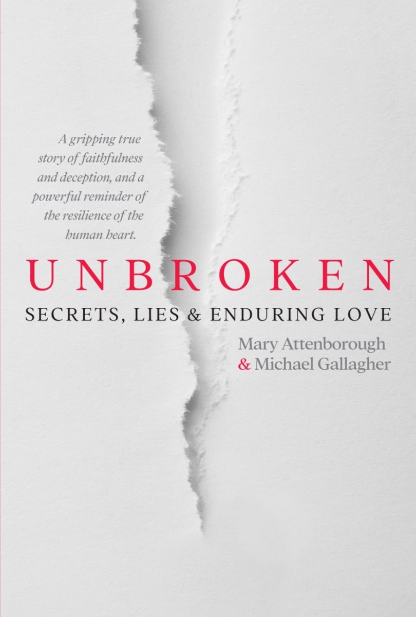 Unbroken: Secrets, Lies and Enduring Love (A Memoir)