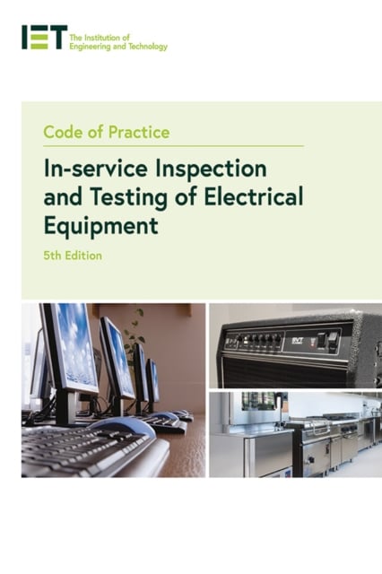 Code of Practice for In-service Inspection and Testing of Electrical Equipment (5th Edition)