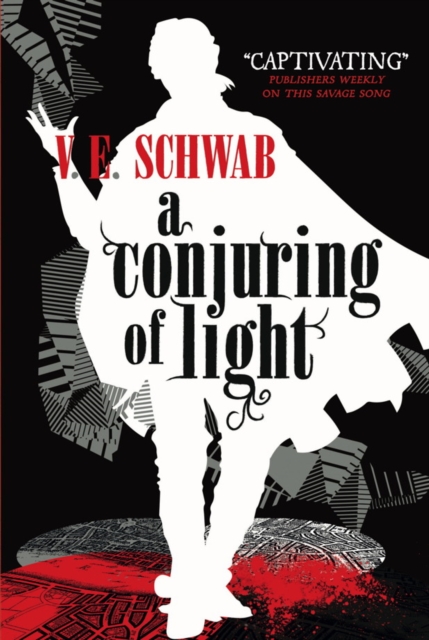 A Conjuring of Light (A Darker Shade of Magic Book 3)