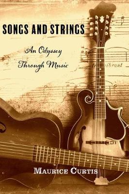 Songs and Strings : An Odyssey through Music