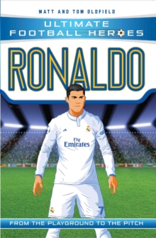 Meet Ronaldo - Ultimate Football Hero.