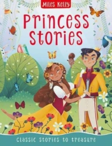 Princess Stories: Classic Stories to Treasure