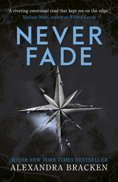 A Darkest Minds Novel: Never Fade : Book 2