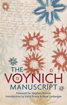 The Voynich Manuscript : The Complete Edition of the World' Most Mysterious and Esoteric Codex