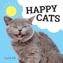 Happy Cats : Photos of Felines Feeling Fab
