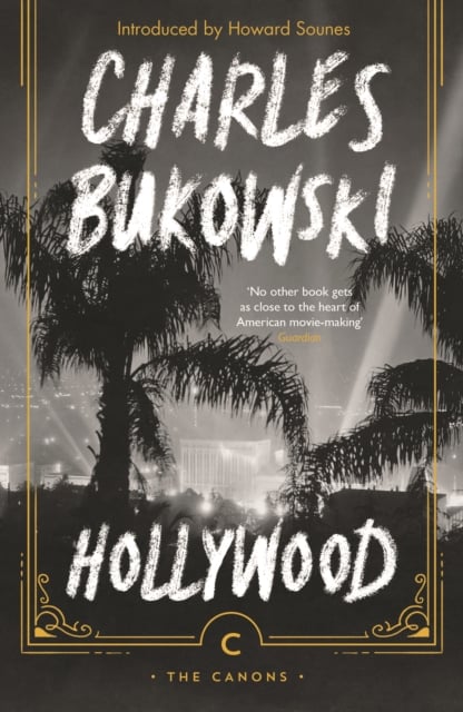 Charles Bukowski : Hollywood