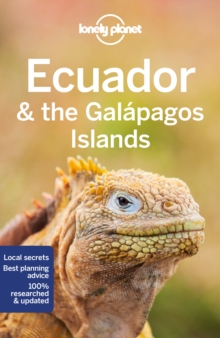 Lonely Planet Ecuador & the Galapagos Islands (12th Edition)