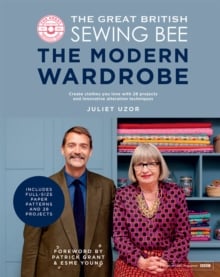 The Great British Sewing Bee: The Modern Wardrobe (Hardback)