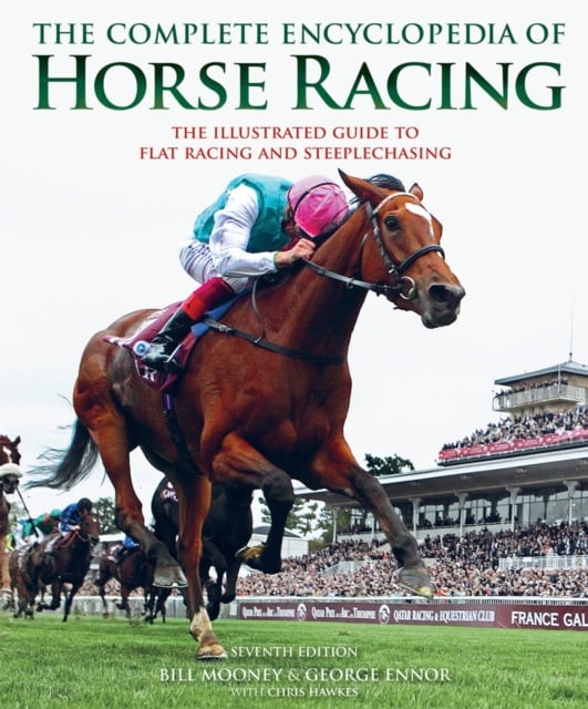 The Complete Encyclopedia of Horse Racing (Hardback)