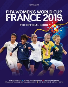 FIFA Women's World Cup France 2019: The Official Book