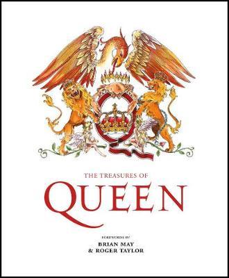 The Treasures of Queen : Authorised history of Queen