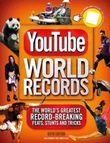 YouTube World Records : The Internet's Greatest Record-Breaking Feats