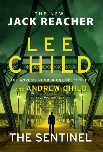 The Sentinel (Jack Reacher Book 25 Hardback)