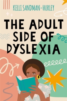 The Adult Side of Dyslexia
