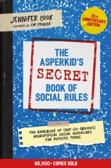 The Asperkid's (Secret) Book of Social Rules (Paperback)