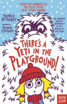 There's A Yeti In The Playground! (Baby Aliens Series)