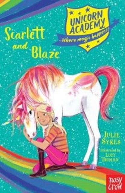 Scarlett and Blaze (Unicorn Academy)