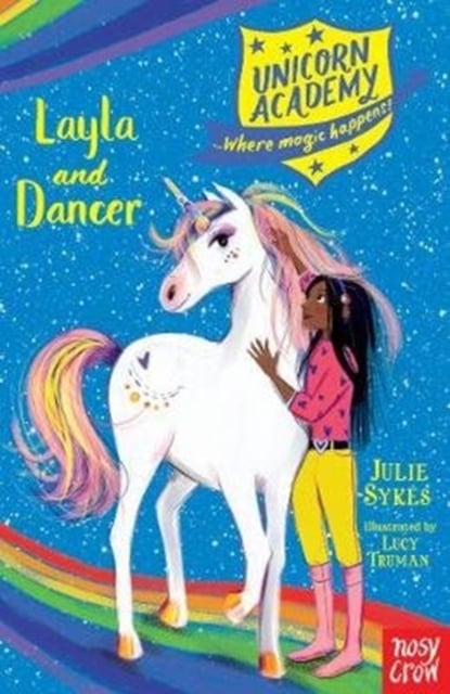 Layla and Dancer (Unicorn Academy)