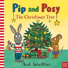 Pip and Posy: The Christmas Tree (Board Book)