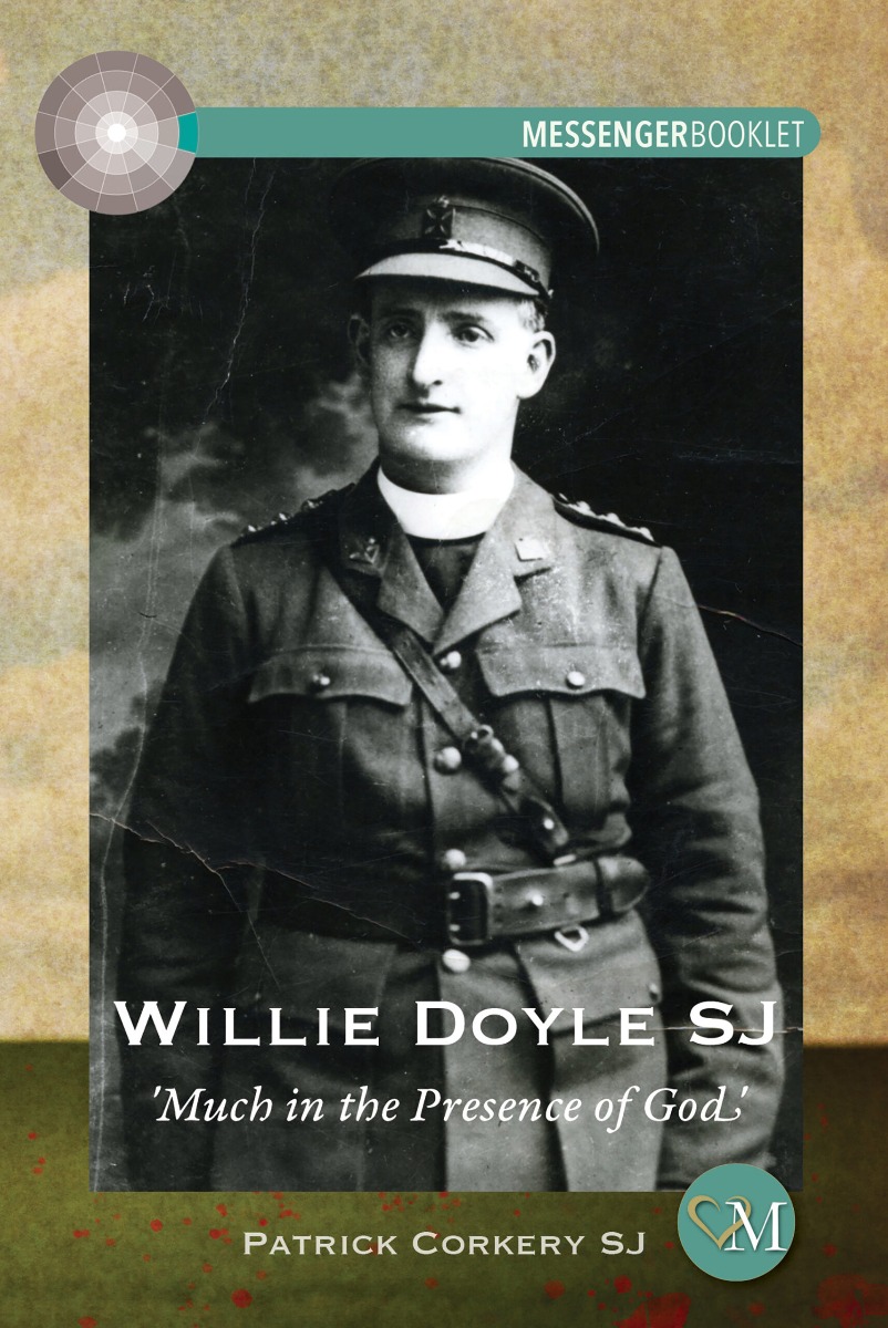 Willie Doyle SJ - Much in the Presence of God