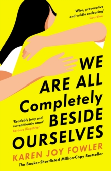 We Are All Completely Beside Ourselves (PAPERBACK)
