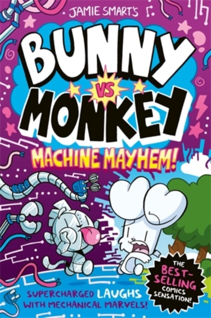 Bunny vs Monkey: Machine Mayhem (Book 7)