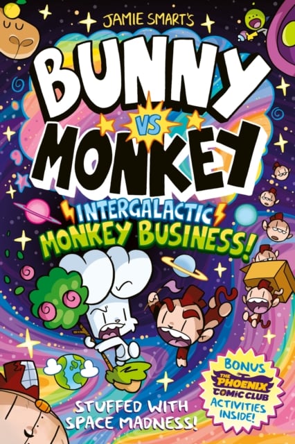 Bunny vs Monkey: Intergalactic Monkey Business! (a Phoenix Comic Book)