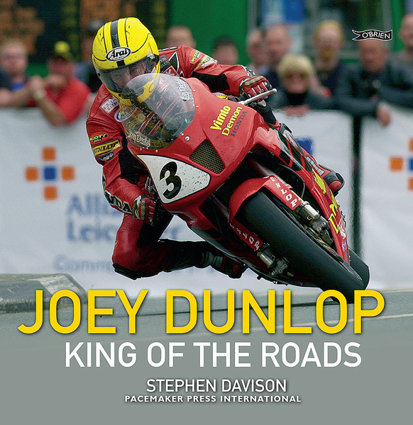 Joey Dunlop : King of the Roads (Paperback)