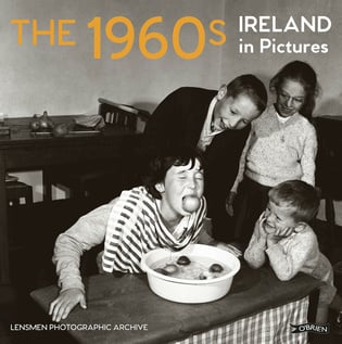 The 1960'S : Ireland in Pictures