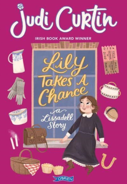 Lily Takes a Chance : A Lissadell Story